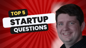 Read more about the article Building the Foundation of Your Startup: Five Essential Questions to Answer